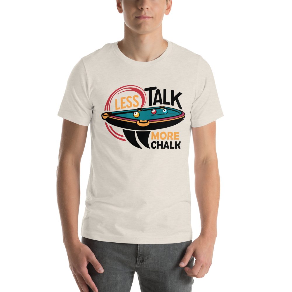 Less Talk More Chalk - Unisex T-Shirt - Image 31