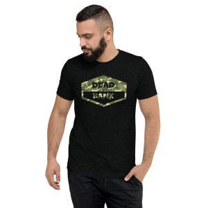 Dead Bank Camo Short Sleeve Unisex T-Shirt